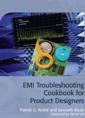 EMI Troubleshooting Cookbook for Product Designers, by Patrick G. Andrew and Kenneth Wyatt Cover